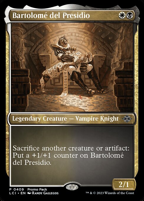 Sacrifice another creature or artifact: Put a +1/+1 counter on Bartolomé del Presidio.