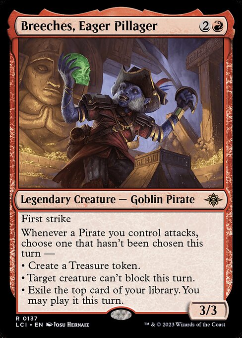 First strike
Whenever a Pirate you control attacks, choose one that hasn't been chosen this turn —
• Create a Treasure token.
• Target creature can't block this turn.
• Exile the top card of your library. You may play it this turn.
