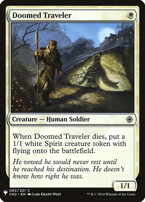 When Doomed Traveler dies, create a 1/1 white Spirit creature token with flying.