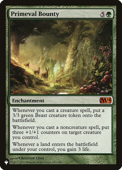 Whenever you cast a creature spell, create a 3/3 green Beast creature token.
Whenever you cast a noncreature spell, put three +1/+1 counters on target creature you control.
Landfall — Whenever a land enters the battlefield under your control, you gain 3 life.