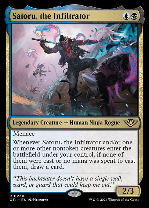 Menace
Whenever Satoru, the Infiltrator and/or one or more other nontoken creatures enter the battlefield under your control, if none of them were cast or no mana was spent to cast them, draw a card.