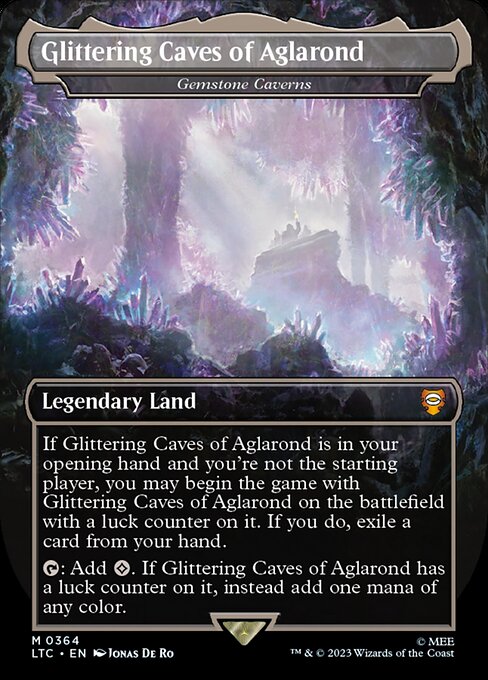 If Gemstone Caverns is in your opening hand and you're not the starting player, you may begin the game with Gemstone Caverns on the battlefield with a luck counter on it. If you do, exile a card from your hand.
{T}: Add {C}. If Gemstone Caverns has a luck counter on it, instead add one mana of any color.