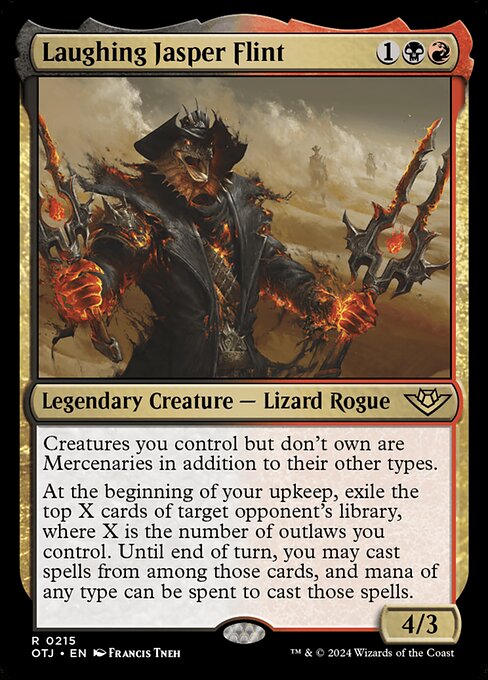 Creatures you control but don't own are Mercenaries in addition to their other types.
At the beginning of your upkeep, exile the top X cards of target opponent's library, where X is the number of outlaws you control. Until end of turn, you may cast spells from among those cards, and mana of any type can be spent to cast those spells.