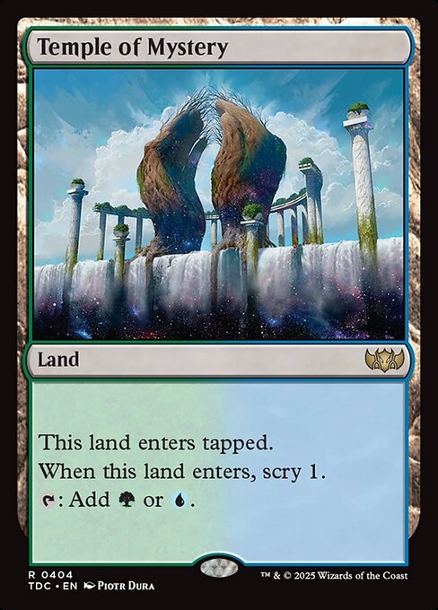This land enters tapped.
When this land enters, scry 1. (Look at the top card of your library. You may put that card on the bottom.)
{T}: Add {G} or {U}.