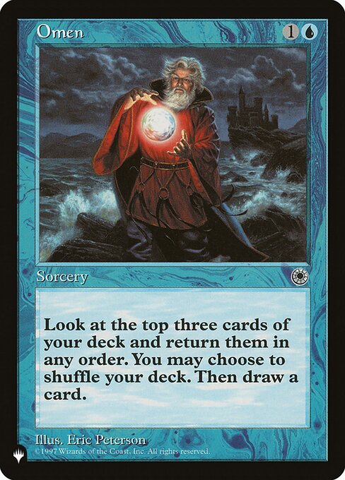 Look at the top three cards of your library, then put them back in any order. You may shuffle.
Draw a card.