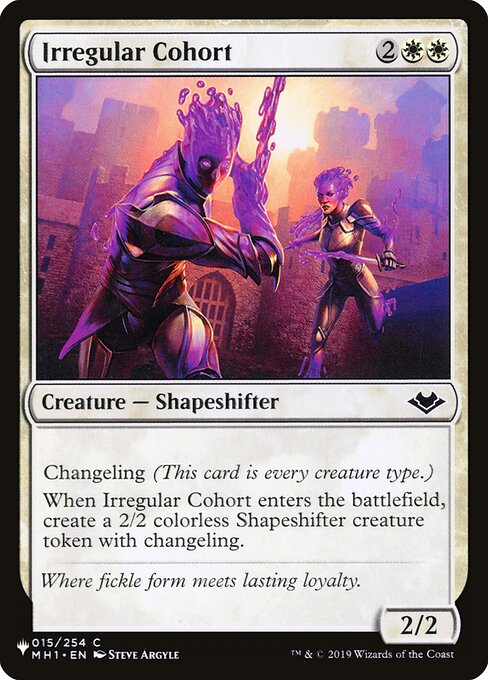 Changeling (This card is every creature type.)
When Irregular Cohort enters, create a 2/2 colorless Shapeshifter creature token with changeling.