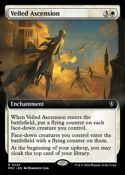 When Veiled Ascension enters the battlefield, put a flying counter on each face-down creature you control.
Face-down creatures you control enter the battlefield with a flying counter on them.
At the beginning of your upkeep, you may cloak the top card of your library.