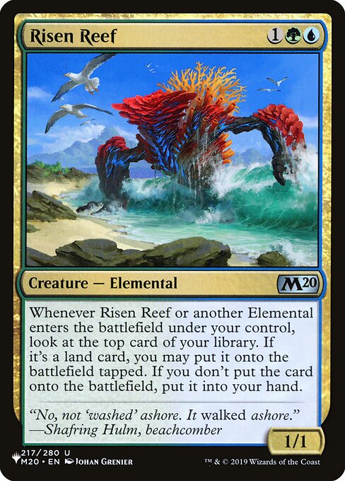 Whenever Risen Reef or another Elemental enters the battlefield under your control, look at the top card of your library. If it's a land card, you may put it onto the battlefield tapped. If you don't put the card onto the battlefield, put it into your hand.
