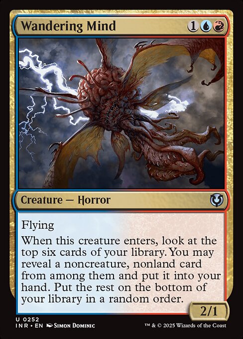 Flying
When this creature enters, look at the top six cards of your library. You may reveal a noncreature, nonland card from among them and put it into your hand. Put the rest on the bottom of your library in a random order.