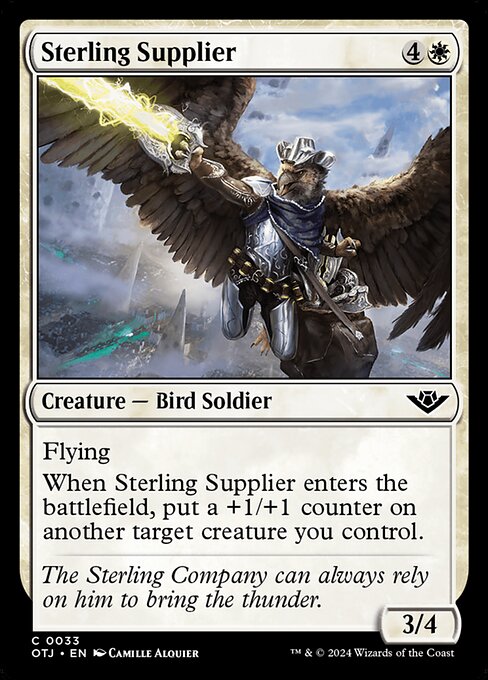 Flying
When Sterling Supplier enters the battlefield, put a +1/+1 counter on another target creature you control.