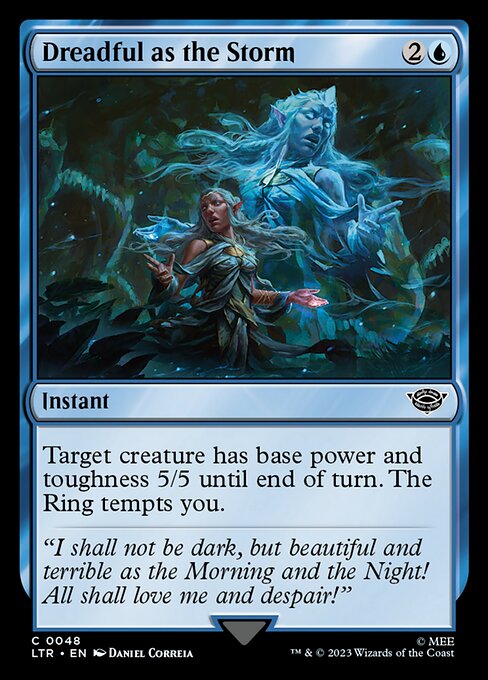 Target creature has base power and toughness 5/5 until end of turn. The Ring tempts you.
