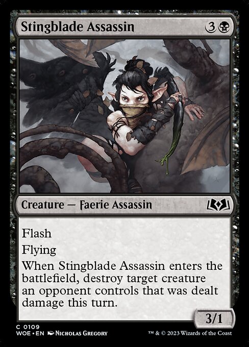Flash
Flying
When Stingblade Assassin enters the battlefield, destroy target creature an opponent controls that was dealt damage this turn.