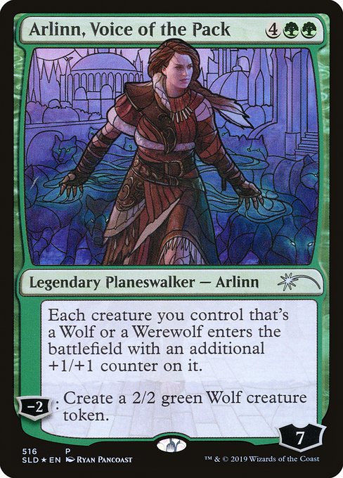 Each creature you control that's a Wolf or a Werewolf enters the battlefield with an additional +1/+1 counter on it.
−2: Create a 2/2 green Wolf creature token.