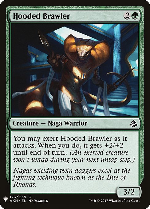 You may exert Hooded Brawler as it attacks. When you do, it gets +2/+2 until end of turn. (An exerted creature won't untap during your next untap step.)