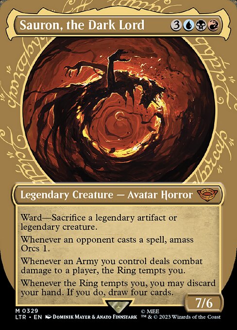 Ward—Sacrifice a legendary artifact or legendary creature.
Whenever an opponent casts a spell, amass Orcs 1.
Whenever an Army you control deals combat damage to a player, the Ring tempts you.
Whenever the Ring tempts you, you may discard your hand. If you do, draw four cards.