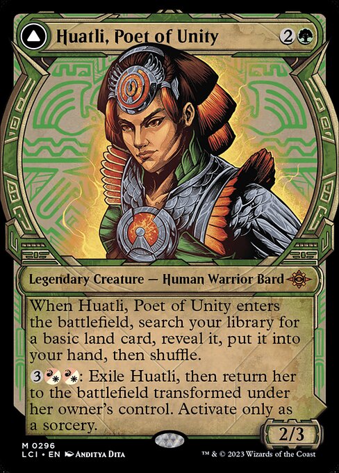 When Huatli, Poet of Unity enters the battlefield, search your library for a basic land card, reveal it, put it into your hand, then shuffle.
{3}{R/W}{R/W}: Exile Huatli, then return her to the battlefield transformed under her owner's control. Activate only as a sorcery.   (As this Saga enters and after your draw step, add a lore counter. Sacrifice after IV.)
I — Create two 3/3 green Dinosaur creature tokens.
II — Roar of the Fifth People gains "Creatures you control have '{T}: Add {R}, {G}, or