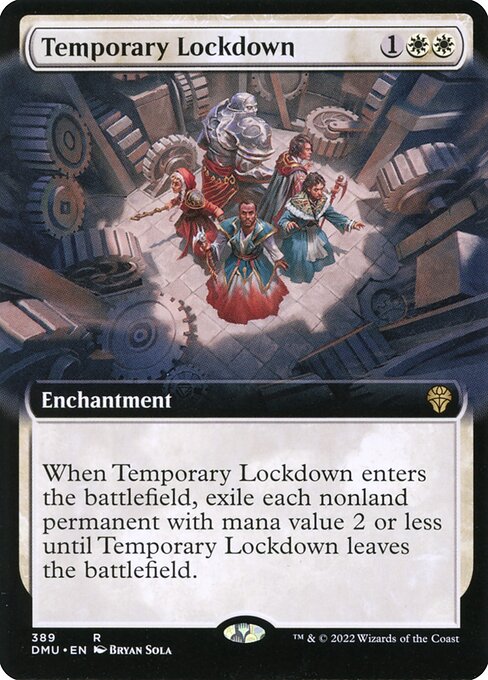 When Temporary Lockdown enters the battlefield, exile each nonland permanent with mana value 2 or less until Temporary Lockdown leaves the battlefield.