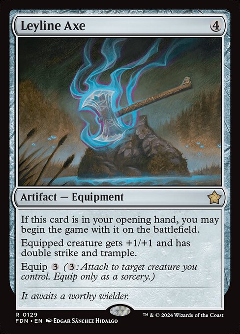 If this card is in your opening hand, you may begin the game with it on the battlefield.
Equipped creature gets +1/+1 and has double strike and trample.
Equip {3} ({3}: Attach to target creature you control. Equip only as a sorcery.)
