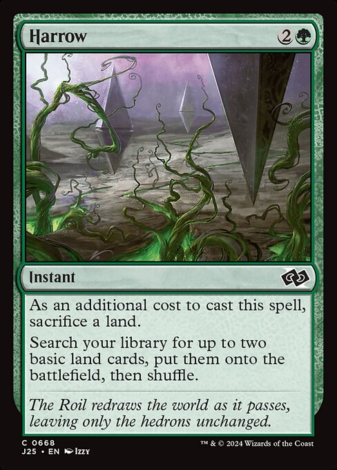 As an additional cost to cast this spell, sacrifice a land.
Search your library for up to two basic land cards, put them onto the battlefield, then shuffle.