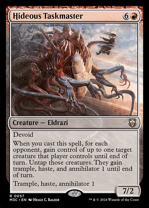 Devoid
When you cast this spell, for each opponent, gain control of up to one target creature that player controls until end of turn. Untap those creatures. They gain trample, haste, and annihilator 1 until end of turn.
Trample, haste, annihilator 1