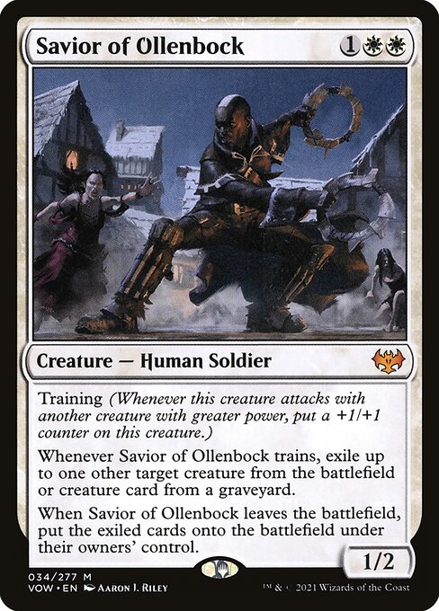Training (Whenever this creature attacks with another creature with greater power, put a +1/+1 counter on this creature.)
Whenever Savior of Ollenbock trains, exile up to one other target creature from the battlefield or creature card from a graveyard.
When Savior of Ollenbock leaves the battlefield, put the exiled cards onto the battlefield under their owners' control.