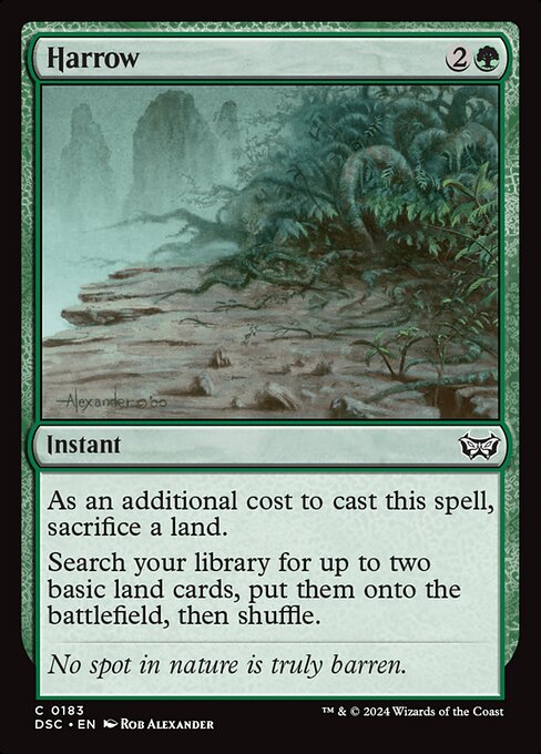 As an additional cost to cast this spell, sacrifice a land.
Search your library for up to two basic land cards, put them onto the battlefield, then shuffle.