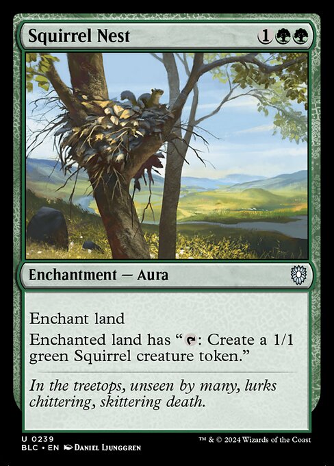 Enchant land
Enchanted land has "{T}: Create a 1/1 green Squirrel creature token."