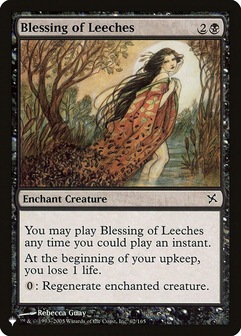 Flash
Enchant creature
At the beginning of your upkeep, you lose 1 life.
{0}: Regenerate enchanted creature.