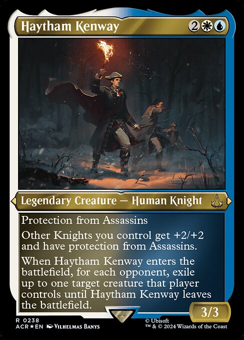 Protection from Assassins
Other Knights you control get +2/+2 and have protection from Assassins.
When Haytham Kenway enters the battlefield, for each opponent, exile up to one target creature that player controls until Haytham Kenway leaves the battlefield.