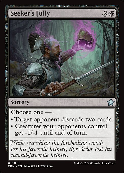 Choose one —
• Target opponent discards two cards.
• Creatures your opponents control get -1/-1 until end of turn.