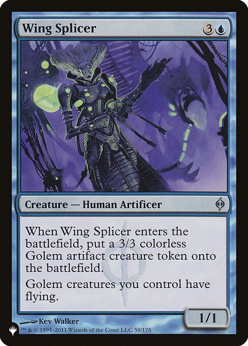 When Wing Splicer enters, create a 3/3 colorless Phyrexian Golem artifact creature token.
Golem creatures you control have flying.