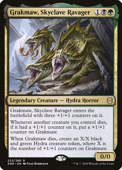 Grakmaw, Skyclave Ravager enters the battlefield with three +1/+1 counters on it.
Whenever another creature you control dies, if it had a +1/+1 counter on it, put a +1/+1 counter on Grakmaw.
When Grakmaw dies, create an X/X black and green Hydra creature token, where X is the number of +1/+1 counters on Grakmaw.