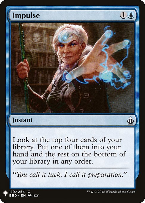 Look at the top four cards of your library. Put one of them into your hand and the rest on the bottom of your library in any order.