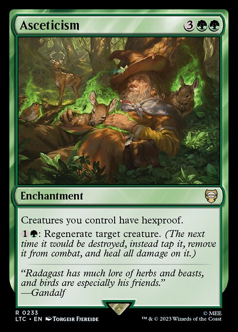 Creatures you control have hexproof.
{1}{G}: Regenerate target creature. (The next time it would be destroyed, instead tap it, remove it from combat, and heal all damage on it.)