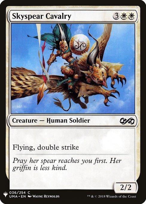 Flying
Double strike (This creature deals both first-strike and regular combat damage.)