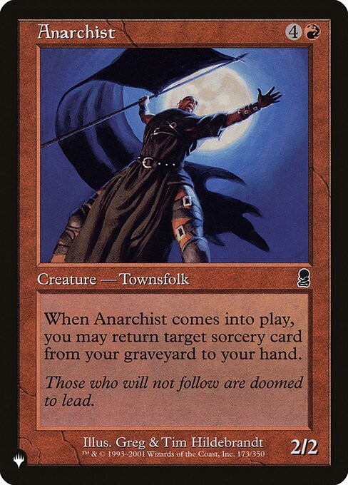 When Anarchist enters, you may return target sorcery card from your graveyard to your hand.