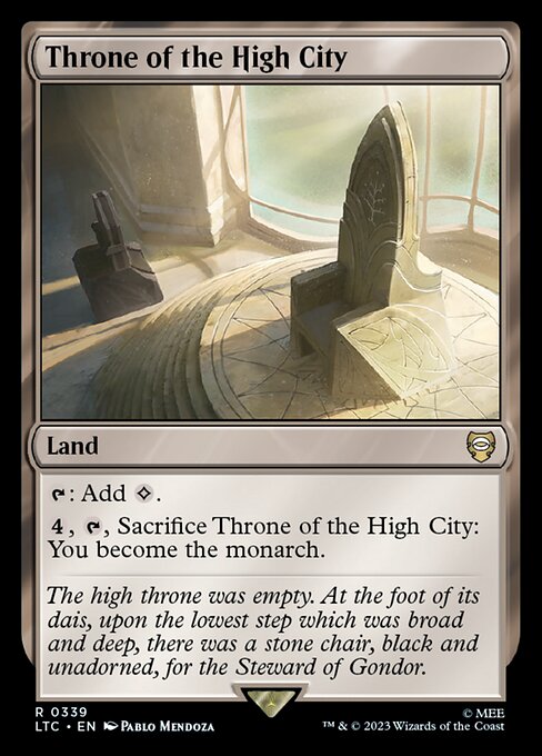 {T}: Add {C}.
{4}, {T}, Sacrifice Throne of the High City: You become the monarch.