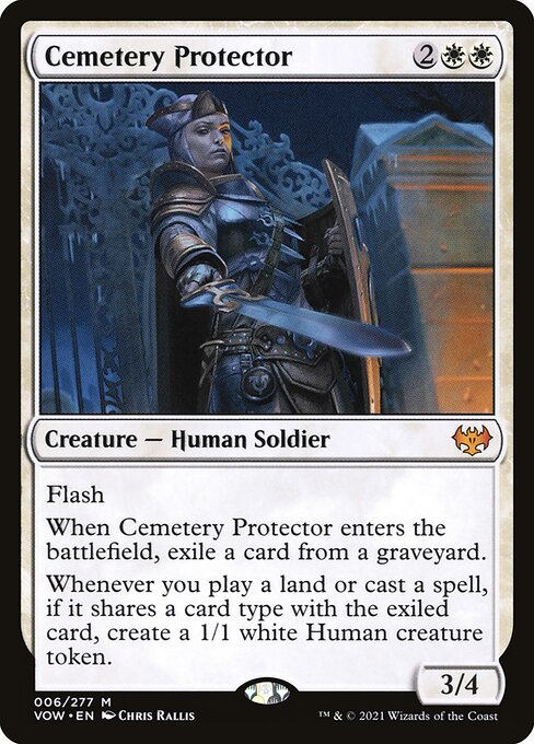 Flash
When Cemetery Protector enters the battlefield, exile a card from a graveyard.
Whenever you play a land or cast a spell, if it shares a card type with the exiled card, create a 1/1 white Human creature token.