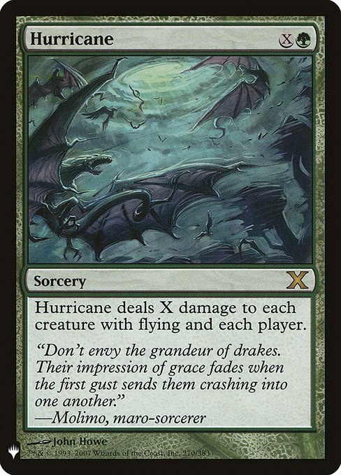 Hurricane deals X damage to each creature with flying and each player.
