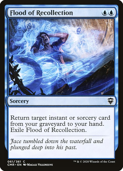 Return target instant or sorcery card from your graveyard to your hand. Exile Flood of Recollection.