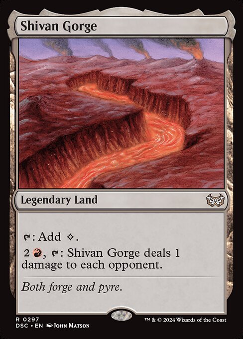 {T}: Add {C}.
{2}{R}, {T}: Shivan Gorge deals 1 damage to each opponent.