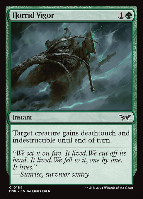 Target creature gains deathtouch and indestructible until end of turn.