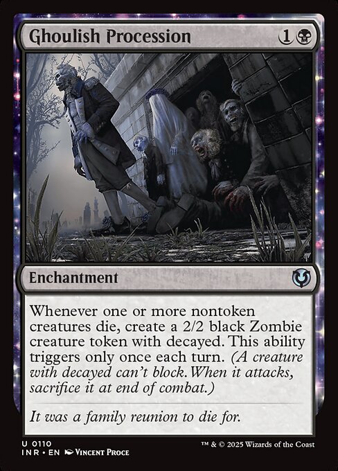 Whenever one or more nontoken creatures die, create a 2/2 black Zombie creature token with decayed. This ability triggers only once each turn. (A creature with decayed can't block. When it attacks, sacrifice it at end of combat.)