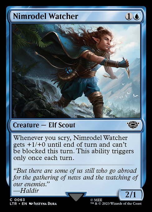 Whenever you scry, Nimrodel Watcher gets +1/+0 until end of turn and can't be blocked this turn. This ability triggers only once each turn.
