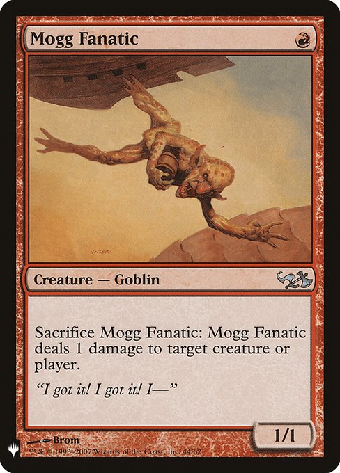 Sacrifice Mogg Fanatic: It deals 1 damage to any target.