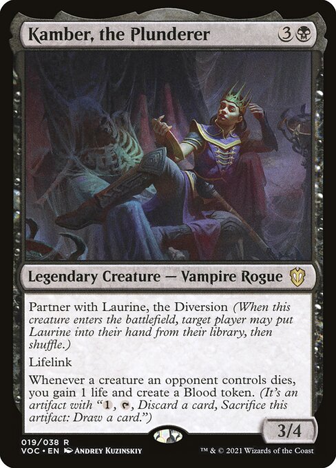 Partner with Laurine, the Diversion (When this creature enters the battlefield, target player may put Laurine into their hand from their library, then shuffle.)
Lifelink
Whenever a creature an opponent controls dies, you gain 1 life and create a Blood token. (It's an artifact with "{1}, {T}, Discard a card, Sacrifice this artifact: Draw a card.")