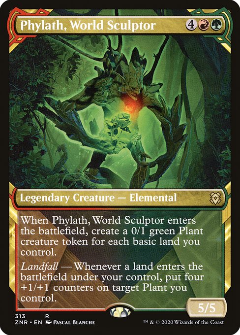 When Phylath, World Sculptor enters the battlefield, create a 0/1 green Plant creature token for each basic land you control.
Landfall — Whenever a land enters the battlefield under your control, put four +1/+1 counters on target Plant you control.
