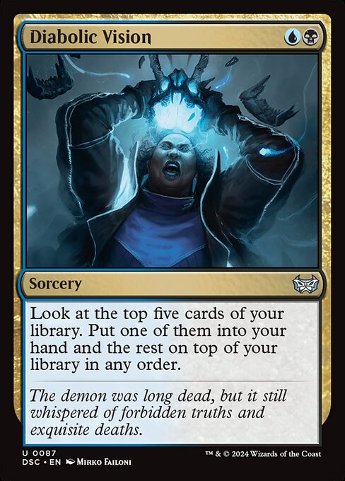 Look at the top five cards of your library. Put one of them into your hand and the rest on top of your library in any order.