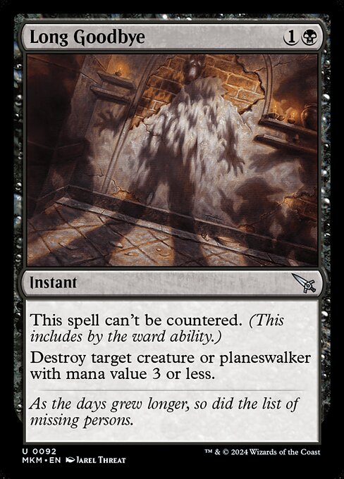 This spell can't be countered. (This includes by the ward ability.)
Destroy target creature or planeswalker with mana value 3 or less.