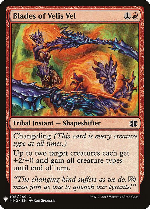 Changeling (This card is every creature type.)
Up to two target creatures each get +2/+0 and gain all creature types until end of turn.